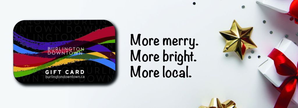 SALE on Burlington Downtown Gift Cards: More Merry. More Bright. More Local.